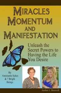 Miracles, Momentum and Manifestation : Learning to Listen