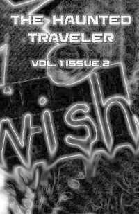 The Haunted Traveler : Vol. 1 Issue 2