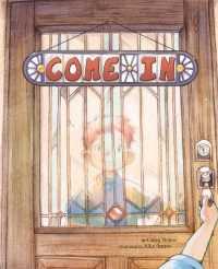 Come in : Open the Doors to You