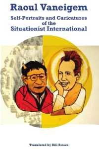 Raoul Vaneigem : Self-Portraits and Caricatures of the Situationist International