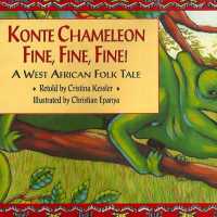 Konte Chameleon Fine, Fine, Fine! : A West African Folk Tale