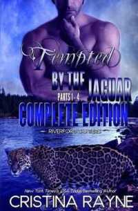 Tempted by the Jaguar : The Complete Edition