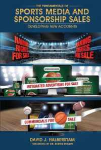 The Fundamentals of Sports Media and Sponsorship Sales : Developing New Accounts