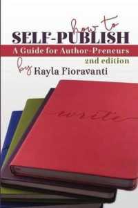 How to Self-Publish : A Guide for Author-Preneurs