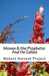 Moses & the Prophets : And He Called: Worship Resource