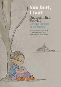 You Hurt, I Hurt: Understanding Bullying Through the Eyes of the Bullied & Bullier