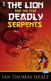The Lion and the Five Deadly Serpents (Just Cause Universe)