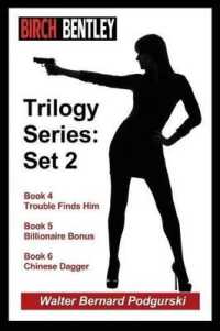 Birch Bentley Trilogy Series : Set 2: Trouble Finds Him - Book 4, Billionaire Bonus - Book 5, Chinese Dagger - Book 6 (Birch Bentley Trilogy)