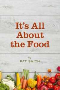 It's All about the Food : Where the American Diet Went Wrong, Why That Matters to You, and What You Can Do about It