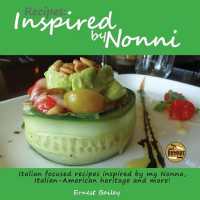 Recipes Inspired by Nonni : Italian focused recipes inspired by my Nonna, Italian-American heritage and more!
