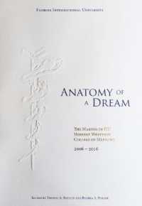 Anatomy of a Dream : The Making of FIU Herbert Wertheim College of Medicine, 2006-2016