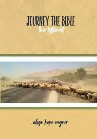 Journey the Bible : New Testament