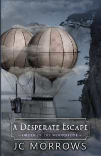 A Desperate Escape (Order of the Moonstone)