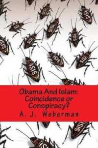 Obama and Islam : Coincidence or Conspiracy?