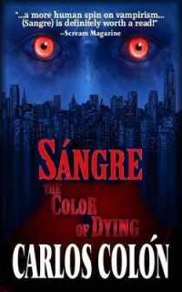 Sangre : The Color of Dying