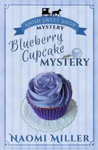 Blueberry Cupcake Mystery (Amish Sweet Shop Mystery)