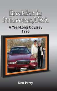 Breakfast in Princeton, USA : A Year-Long Odyssey-1996