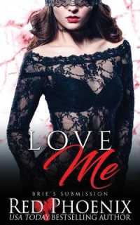 Love Me (Brie's Submission") 〈2〉