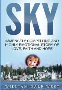Sky : Immensely Compelling and Highly Emotional Story of Love, Faith and Hope