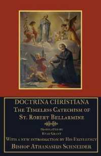 Doctrina Christiana : The Timeless Catechism of St. Robert Bellarmine
