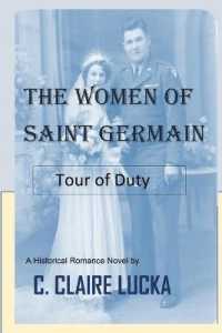 The Women of Saint Germain : Tour of Duty (The Women of Saint Germain)