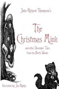 The Christmas Mink : And Other December Tales from the North Woods