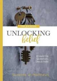 Unlocking Belief : The Journal