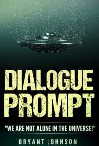 Dialogue Prompt: "We Are Not Alone in the Universe!"