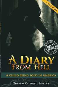 A Diary from Hell (A child Being sold in America) Best Seller, True Story