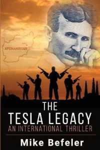 The Tesla Legacy : An International Thriller