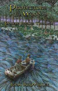 Protectors of the Wood #2 : Phoebe Breaks through (Protectors of the Wood) （N/A）