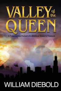 Valley of the Queen : A Treacherous Pursuit of a Mythical Queen's Treasure (Valley of the Queen)