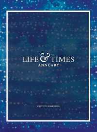 The Life & Times Annuary : Odyssey Edition