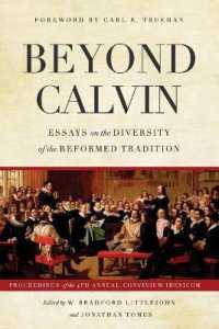 Beyond Calvin : Essays on the Diversity of the Reformed Tradition