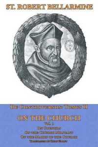 On the Church: On Councils, the Church Militant, on the Marks of the Church (de Controversiis") 〈2〉