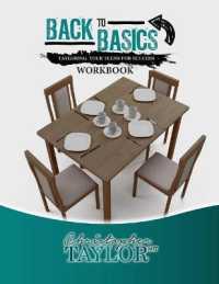 Back to Basics : Tayloring Your Teen for Success Workbook