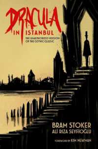 Dracula in Istanbul : The Unauthorized Version of the Gothic Classic