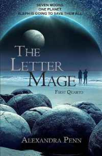 The Letter Mage : First Quarto (Letter Mage: Quartos)