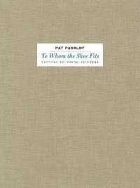 Pat Passlof - to Whom the Shoe Fits