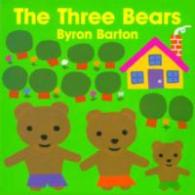 バイロン・バートン作『さんびきのくま』（原書）<br>The Three Bears Board Book （Board Book）