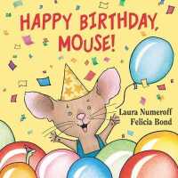 Happy Birthday, Mouse! （Board Book）