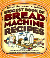 Biggest Book of Bread Machine Recipes （SPI）