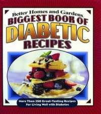 Better Homes and Gardens Biggest Book of Diabetic Recipes （SPI）