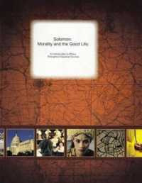 Morality and the Good Life: an Introduction to Ethics through Classical Sources （4TH）
