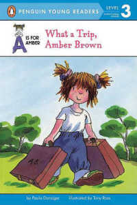 What a Trip Amber Brown (Penguin Young Readers. Level 3) （Reissue）