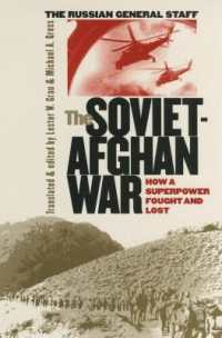 The Soviet-Afghan War : How a Superpower Fought and Lost (Modern War Studies)