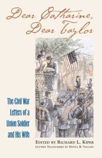 Dear Catharine, Dear Taylor : The Civil War Letters of a Union Soldier and His Wife (Modern War Studies)