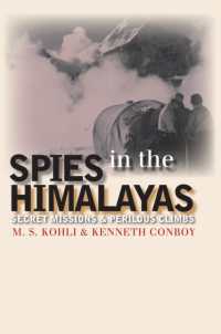 Spies in the Himalayas : Secret Missions and Perilous Climbs (Modern War Studies)