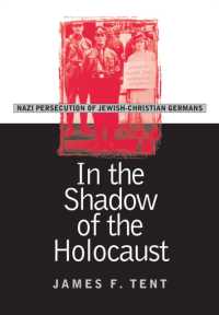 In the Shadow of the Holocaust : Nazi Persecution of Jewish-Christian Germans (Modern War Studies)