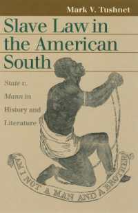 Slave Law in the American South : State v. Mann in History and Literature (Landmark Law Cases and American Society)